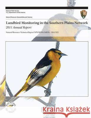 Landbird Monitoring in the Southern Plains Network: 2011 Annual Report Ross Lock Robert E. Bennetts Heidi Sosinski 9781493698257 Createspace - książka