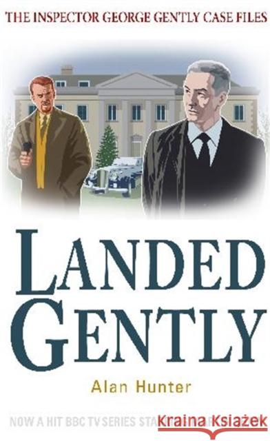 Landed Gently Alan Hunter 9781849015011  - książka