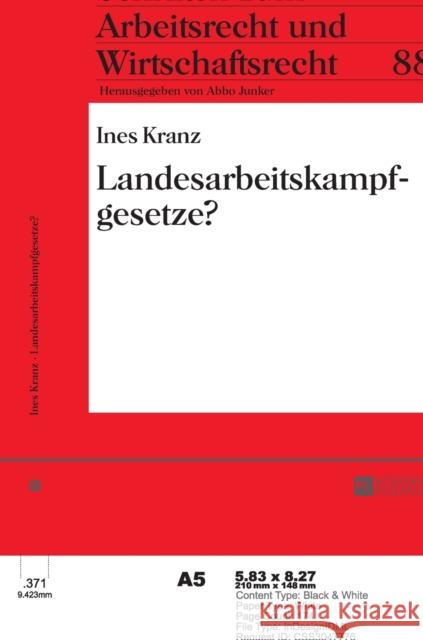 Landesarbeitskampfgesetze? Junker, Abbo 9783631658871 Peter Lang Gmbh, Internationaler Verlag Der W - książka