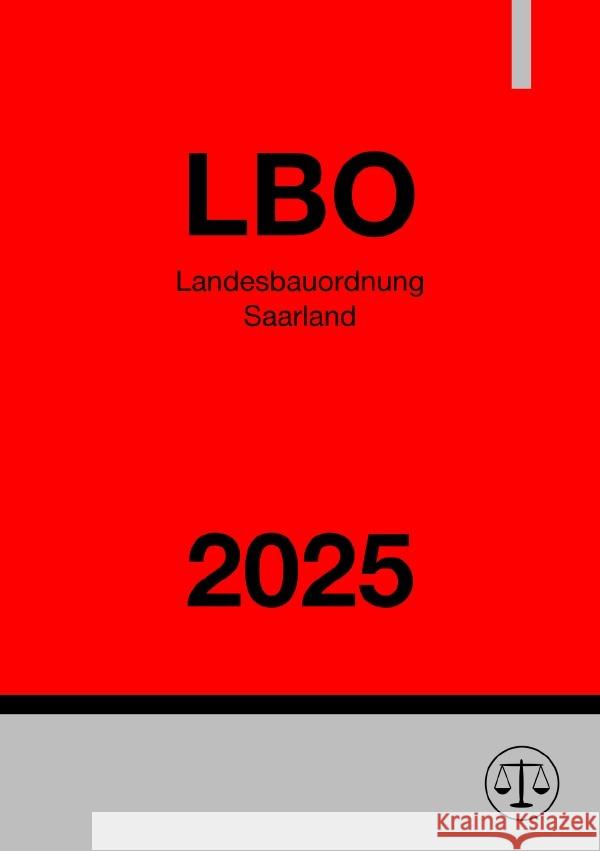 Landesbauordnung Saarland - LBO 2025 Studier, Ronny 9783819054679 epubli - książka