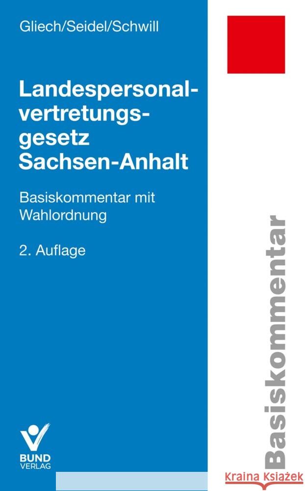 Landespersonalvertretungsgesetz Sachsen-Anhalt Gliech, Susanne, Schwill, Klaus, Seidel, Lore 9783766369819 Bund-Verlag - książka