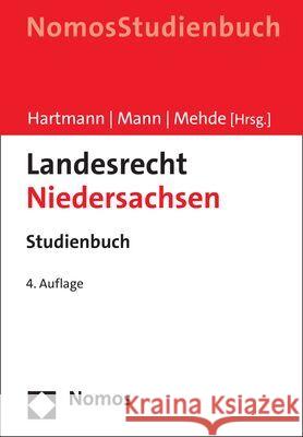 Landesrecht Niedersachsen: Studienbuch Bernd J. Hartmann Thomas Mann Veith Mehde 9783848786640 Nomos Verlagsgesellschaft - książka