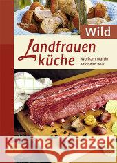 Landfrauenküche, Wild Martin, Wolfram 9783800176533 Ulmer (Eugen) - książka