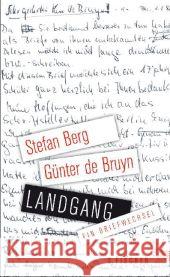 Landgang : Ein Briefwechsel Berg, Stefan; Bruyn, Günter de 9783100001566 S. FISCHER - książka