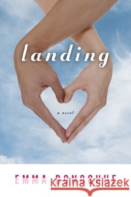 Landing Emma Donoghue 9780156033787 Harvest Books - książka