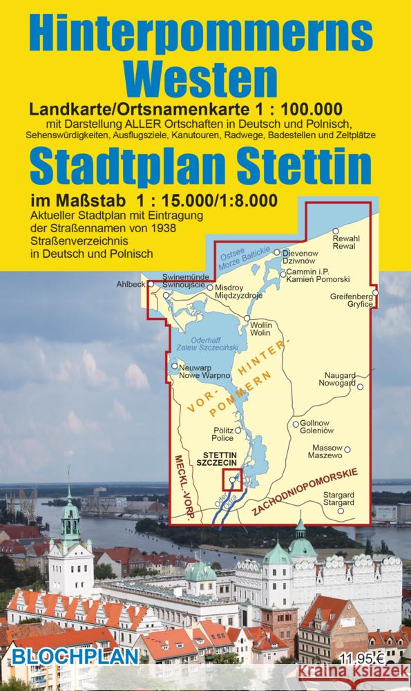 Landkarte Hinterpommerns Westen und Stadtplan Stettin Bloch, Dirk 9783982296999 Blochplan - książka