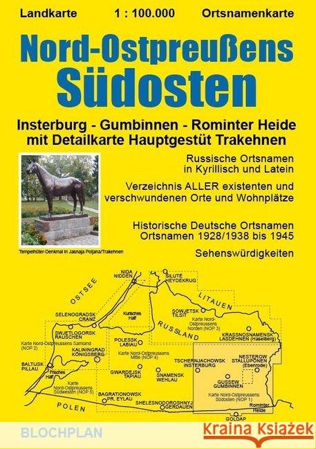 Landkarte Nord-Ostpreußens Südosten, 1:100.000 : Landkarte vom Bereich Insterburg - Gumbinnen - Rominter Heide mit Detailkarte Hauptgestüt Trakehnen. Russische Ortsnamen in Kyrillisch und Latein. Verz Bloch, Dirk 9783981565638 Blochplan - książka