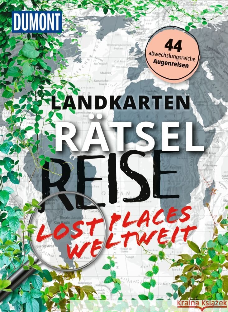 Landkarten-Rätselreise Lost Places weltweit Bey, Jens, Kargl, Thomas 9783616035352 DUMONT Reise ein Imprint von MAIRDUMONT - książka
