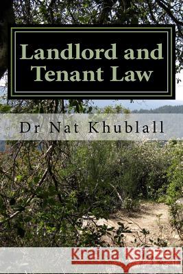 Landlord and Tenant Law Nat Khublall 9781511715928 Createspace - książka