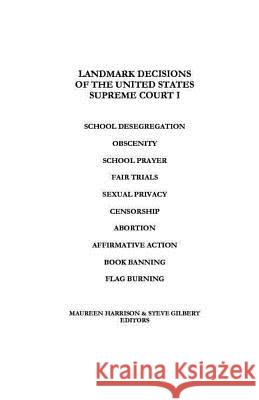 Landmark Decisions of the United States Supreme Court I Maureen Harrison Steve Gilbert 9780962801419 Excellent Books - książka