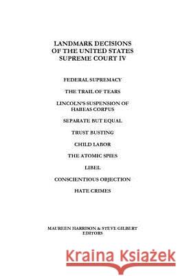 Landmark Decisions of the United States Supreme Court IV Maureen Harrison Steve Gilbert Steve Gilbert 9780962801471 Excellent Books - książka