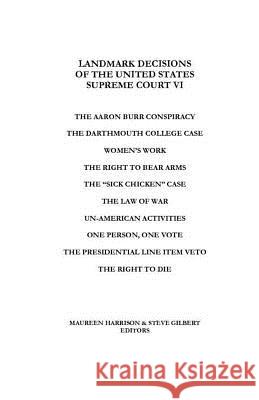 Landmark Decisions of the United States Supreme Court VI Maureen Harrison Steve Gilbert 9781880780213 Excellent Books - książka