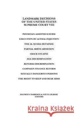 Landmark Decisions of the United States Supreme Court VIII Maureen Harrison Steve Gilbert 9781880780343 Excellent Books - książka