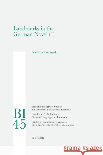 Landmarks in the German Novel: Part 1 Peter Hutchinson 9783039109272 Lang, Peter, AG, Internationaler Verlag Der W - książka