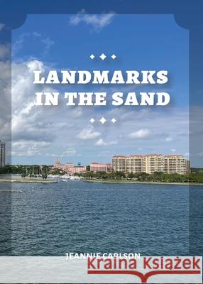 Landmarks in the Sand Jeannie Carlson 9781940300351 St. Petersburg Press - książka