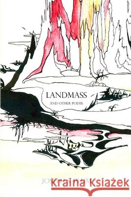 LandMass And Other Poems Plum, Joseph S. 9780615949284 Dreaming Deer Press - książka