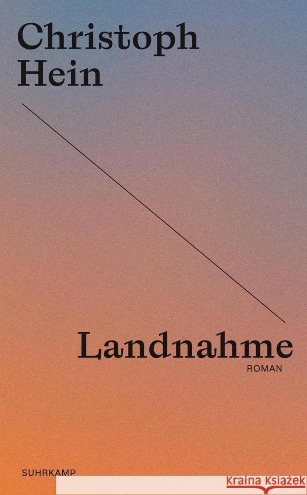 Landnahme Hein, Christoph 9783518473924 Suhrkamp - książka