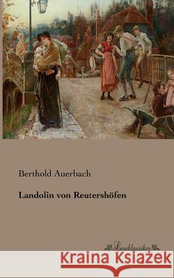 Landolin von Reutershöfen Auerbach, Berthold 9783955631239 Leseklassiker - książka