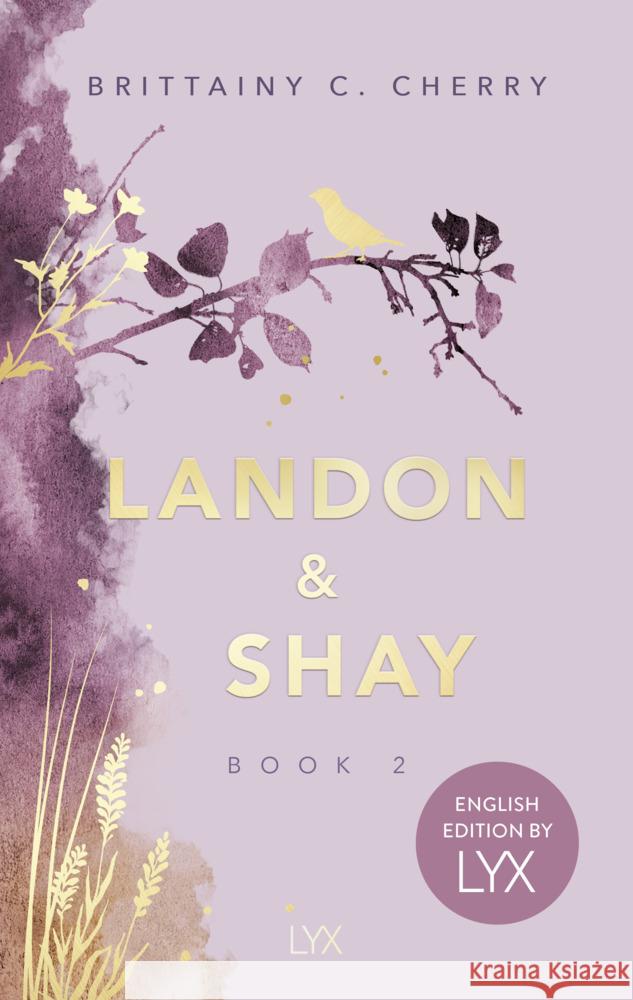 Landon & Shay. Part Two: English Edition by LYX Cherry, Brittainy C. 9783736323889 LYX - książka