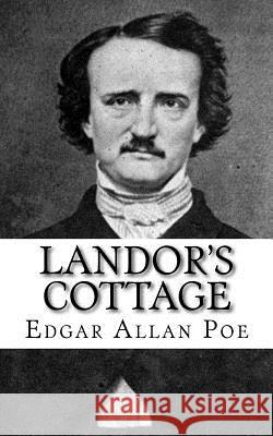 Landor's Cottage Edgar Allan Poe 9781717066381 Createspace Independent Publishing Platform - książka