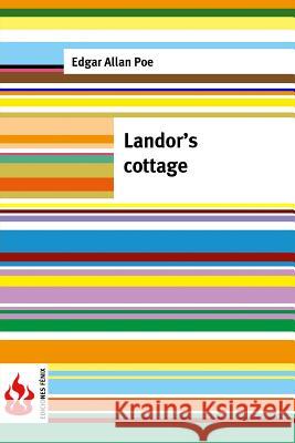 Landor's cottage: (low cost). limited edition Poe, Edgar Allan 9781516834396 Createspace - książka