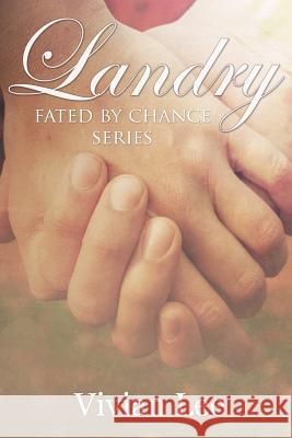 Landry: Fated by Chance Series Vivian Lee 9781530072231 Createspace Independent Publishing Platform - książka