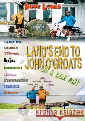 Land's End to John O' Groats Dave Lewis 9781326448592 Lulu.com - książka