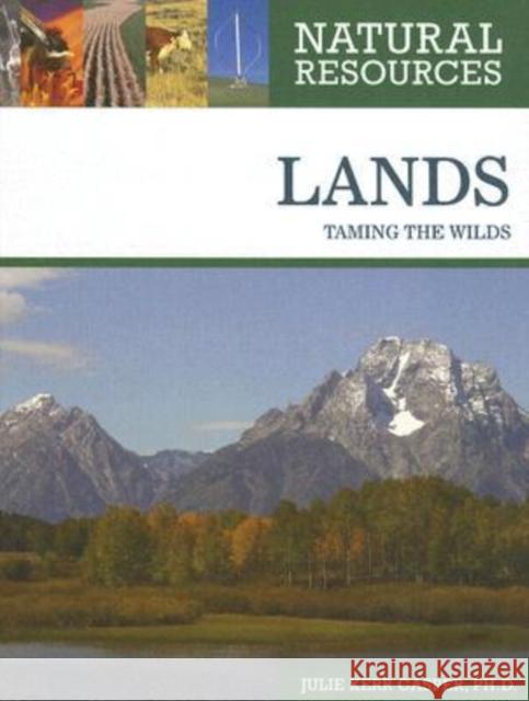 Lands: Taming the Wilds Casper, Julie Kerr 9780816063567 Chelsea House Publications - książka