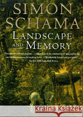 Landscape and Memory Simon Schama 9780679735120 Vintage Books USA - książka
