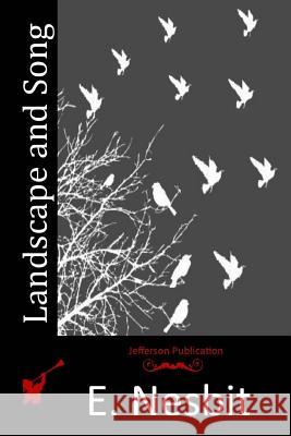 Landscape and Song E. Nesbit 9781514888940 Createspace - książka