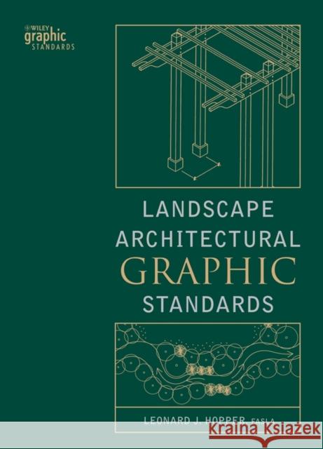 Landscape Architectural Graphic Standards Leonard J. Hopper 9780471477556 John Wiley & Sons - książka