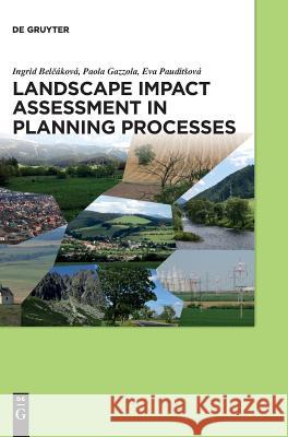 Landscape Impact Assessment in Planning Processes Belčáková, Ingrid 9783110601503 de Gruyter - książka