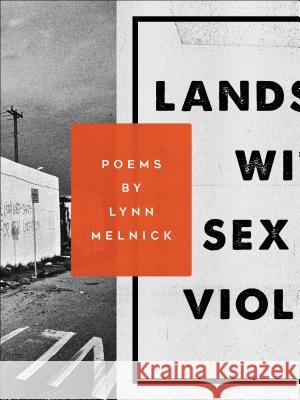 Landscape with Sex and Violence Lynn Melnick 9781936919550 Yesyes Books - książka