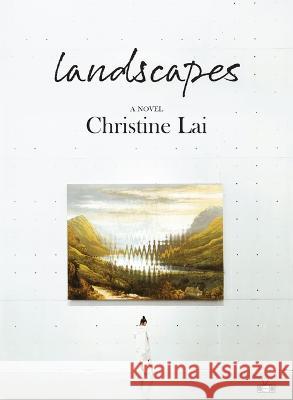 Landscapes Christine Lai 9781953387387 Two Dollar Radio - książka