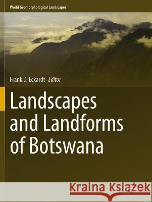 Landscapes and Landforms of Botswana  9783030861049 Springer International Publishing - książka