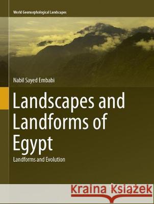 Landscapes and Landforms of Egypt: Landforms and Evolution Embabi, Nabil Sayed 9783319880754 Springer - książka