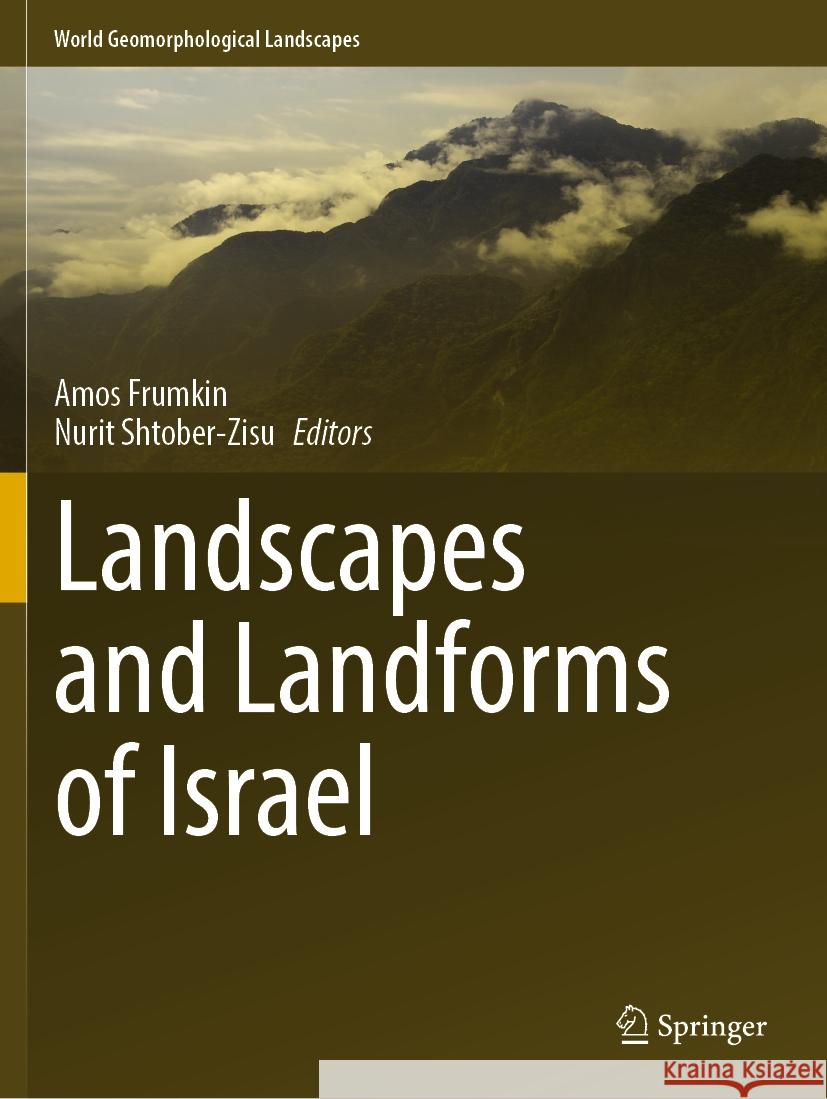 Landscapes and Landforms of Israel  9783031447662 Springer International Publishing - książka