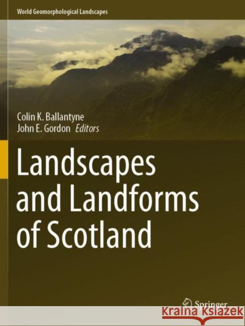 Landscapes and Landforms of Scotland  9783030712488 Springer International Publishing - książka