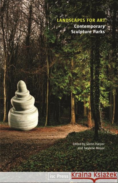 Landscapes for Art: Contemporary Sculpture Parks Harper, Glenn 9780295988610 Isc Press - książka