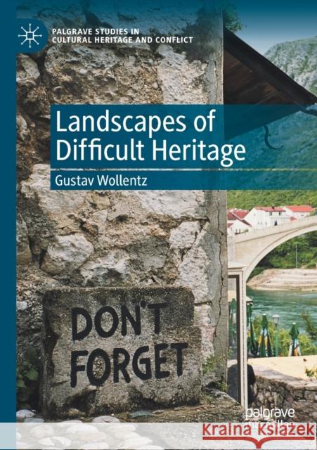 Landscapes of Difficult Heritage Gustav Wollentz 9783030571276 Springer Nature Switzerland AG - książka