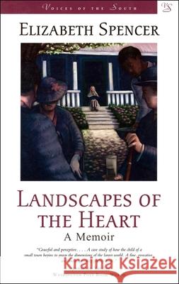 Landscapes of the Heart Elizabeth Spencer 9780807129166 Louisiana State University Press - książka