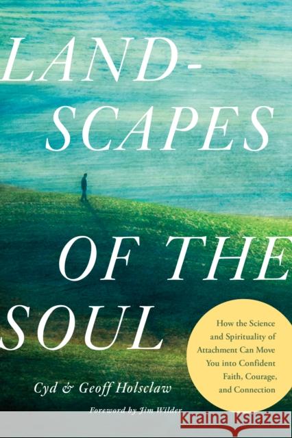 Landscapes of the Soul PhD Geoff Holsclaw 9798400505546 Tyndale House Publishers - książka