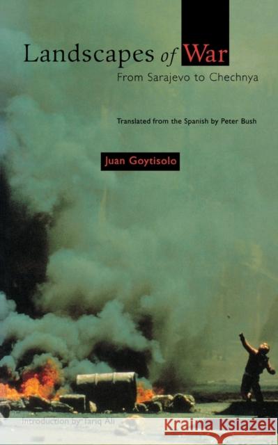 Landscapes of War: From Sarajevo to Chechnya Juan Goytisolo Peter Bush Tariq Ali 9780872863736 City Lights Books - książka