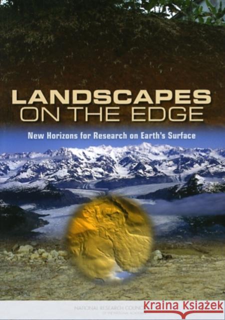 Landscapes on the Edge: New Horizons for Research on Earth's Surface National Research Council 9780309140249 National Academies Press - książka