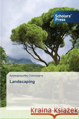 Landscaping Chinnusamy Krishnamoorthy 9783639713190 Scholars' Press - książka