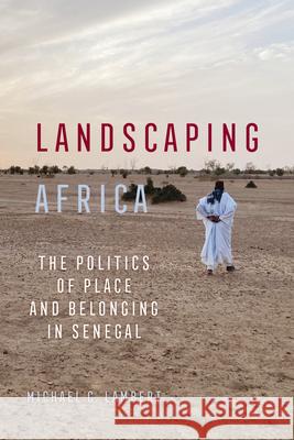 Landscaping Africa Michael C. Lambert 9780520416512 University of California Press - książka