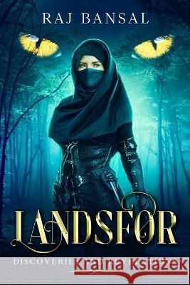 Landsfor: Discoveries and Revelations Raj Bansal 9781649537195 Absolute Author Publishing House - książka