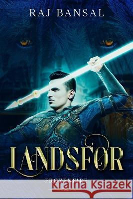 Landsfor: Frozenfire Raj Bansal   9781649537461 Absolute Author Publishing House - książka