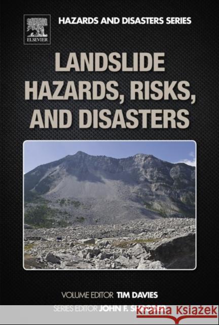 Landslide Hazards, Risks, and Disasters Tim Davies 9780123964526 Academic Press - książka