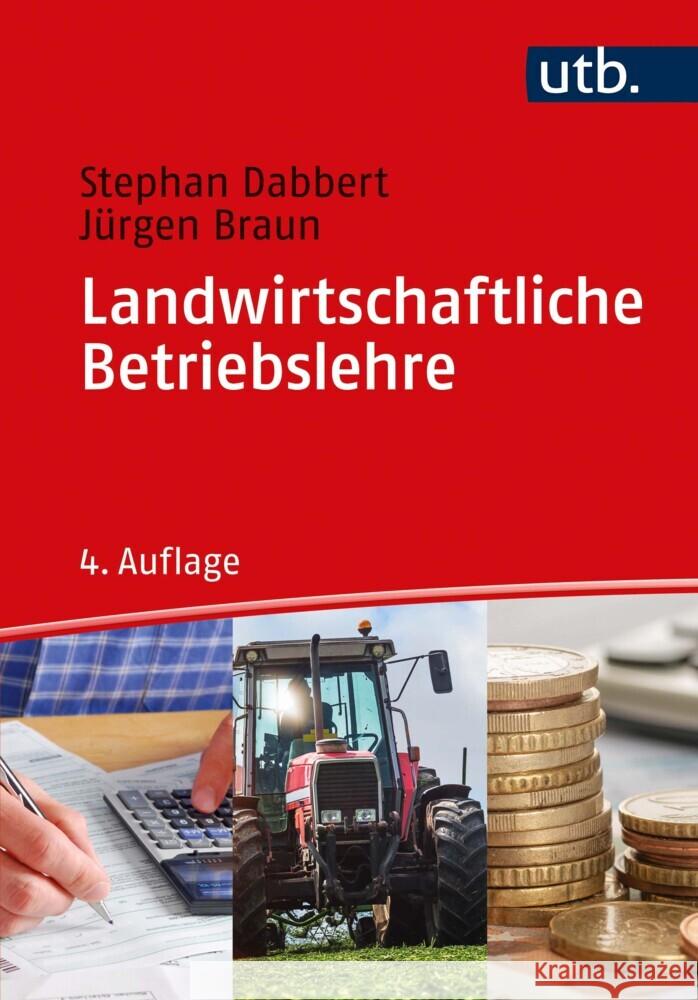 Landwirtschaftliche Betriebslehre Dabbert, Stephan, Braun, Jürgen 9783825255831 Ulmer - książka